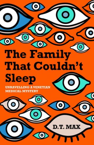 Stock image for The Family That Couldn't Sleep: Unravelling a Venetian Medical Mystery for sale by SecondSale