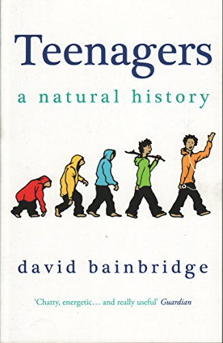 Stock image for Teenagers: A Natural History for sale by AwesomeBooks