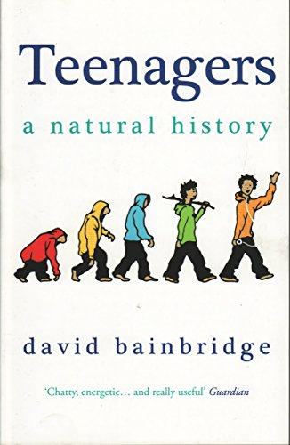 Stock image for Teenagers: A Natural History for sale by WorldofBooks