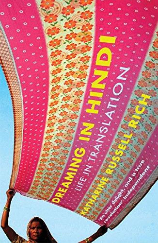 9781846272622: Dreaming In Hindi: Life In Translation