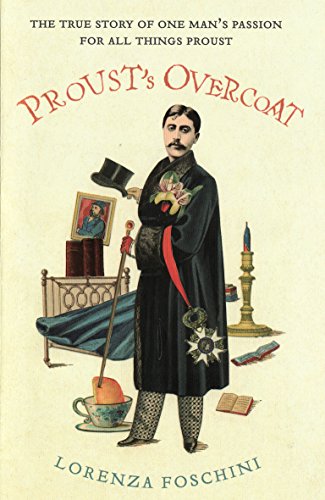 Imagen de archivo de Proust's Overcoat. Lorenza Foschini a la venta por ThriftBooks-Atlanta