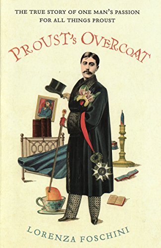 9781846272714: Proust's Overcoat. Lorenza Foschini