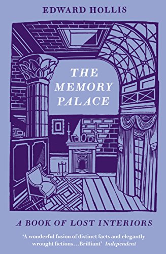 9781846273261: The Memory Palace: A Book of Lost Interiors