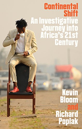 Stock image for Continental Shift: A Journey into Africa's Changing Fortunes for sale by Wonder Book