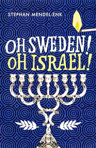 9781846274152: Oh Sweden! Oh Israel!