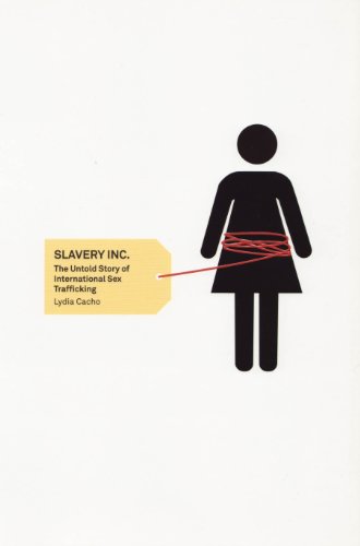 Beispielbild fr Slavery Inc.: The Untold Story of International Sex Trafficking zum Verkauf von WorldofBooks