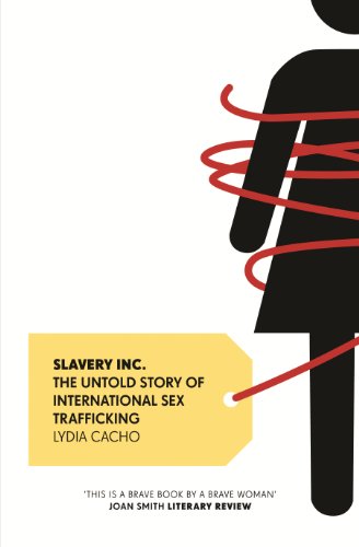 Beispielbild fr Slavery Inc.: The Untold Story of International Sex Trafficking zum Verkauf von WorldofBooks