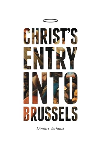 Imagen de archivo de Christ's Entry into Brussels a la venta por WorldofBooks