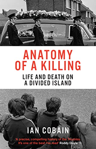 Stock image for Anatomy of a Killing: Life and Death on a Divided Island for sale by HPB-Diamond