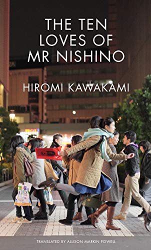 Stock image for The Ten Loves of Mr Nishino for sale by WorldofBooks