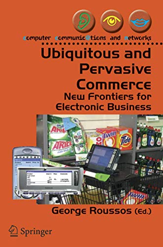 Imagen de archivo de Ubiquitous and Pervasive Commerce: New Frontiers for Electronic Business (Computer Communications and Networks) a la venta por MusicMagpie