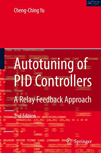 Stock image for Autotuning of PID Controllers : A Relay Feedback Approach for sale by Better World Books: West