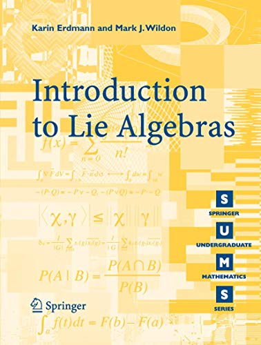 Beispielbild fr Introduction to Lie Algebras (Springer Undergraduate Mathematics Series) zum Verkauf von BooksRun