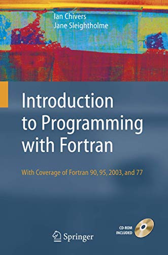 9781846280535: Introduction to Programming with Fortran: with coverage of Fortran 90, 95, 2003 and 77