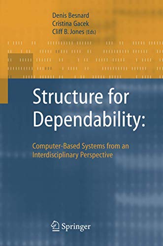 Imagen de archivo de Structure for Dependability: Computer-based Systems from an Interdisciplinary Perspective a la venta por Book Bear