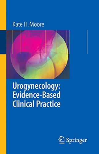 Stock image for Urogynecology: Evidence-Based Clinical Practice for sale by Chiron Media