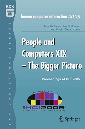 Stock image for People and Computers XIX - The Bigger Picture : Proceedings of HCI 2005 for sale by Better World Books: West