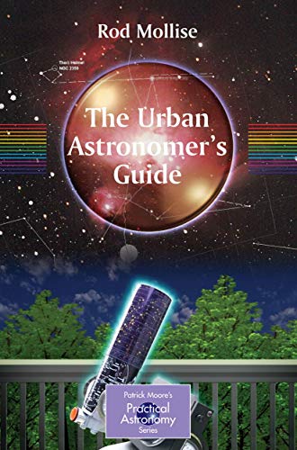 Imagen de archivo de The Urban Astronomer's Guide : A Walking Tour of the Cosmos for City Sky Watchers a la venta por Chiron Media