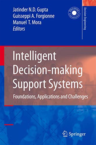 Stock image for Intelligent Decision-making Support Systems: Foundations, Applications and Challenges (Decision Engineering) for sale by Patrico Books