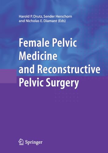 9781846282379: Female Pelvic Medicine and Reconstructive Pelvic Surgery