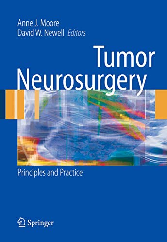 9781846282911: Tumor Neurosurgery: Principles and Practice (Springer Specialist Surgery Series)