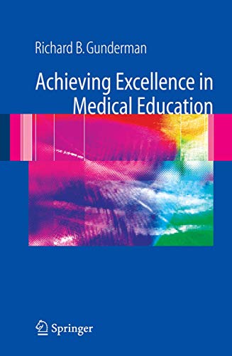 9781846282966: Achieving Excellence in Medical Education