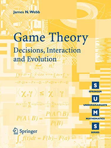 9781846284236: Game Theory: Decisions, Interaction and Evolution (Springer Undergraduate Mathematics Series)
