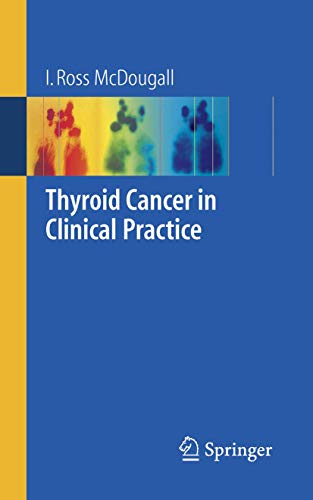 Thyroid Cancer In Clinical Practice