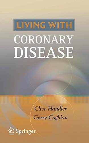 Imagen de archivo de Living with Coronary Disease a la venta por Better World Books