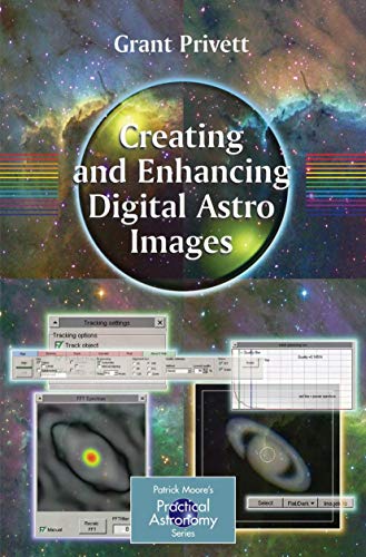 9781846285806: Creating and Enhancing Digital Astro Images: A Guide for Practical Astronomers