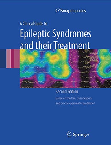 Beispielbild fr A Clinical Guide to Epileptic Syndromes and Their Treatment zum Verkauf von medimops