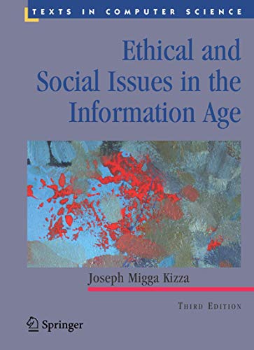 Imagen de archivo de Ethical and Social Issues in the Information Age (Texts in Computer Science) a la venta por HPB-Red