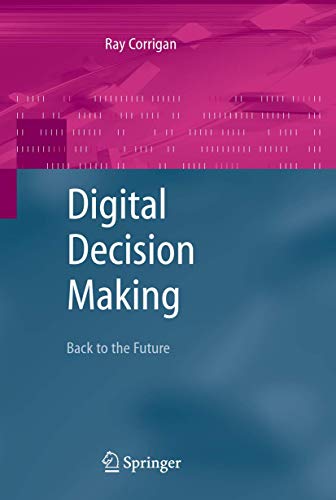 Beispielbild fr Digital Decision Making: Back to the Future zum Verkauf von WorldofBooks