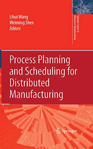 Beispielbild fr Process Planning and Scheduling for Distributed Manufacturing. zum Verkauf von Gast & Hoyer GmbH