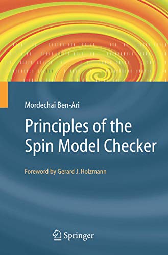 Stock image for Principles of the Spin Model Checker for sale by Ria Christie Collections