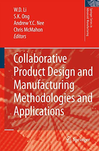 Imagen de archivo de Collaborative Product Design and Manufacturing Methodologies and Applications. a la venta por Gast & Hoyer GmbH