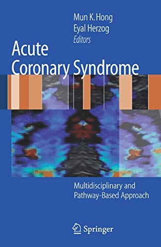 Acute Coronary Syndrome - Multidisciplinary And Pathway-based Approach