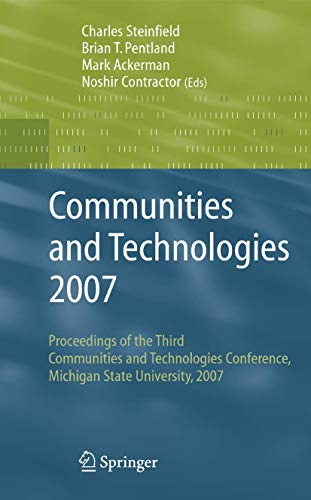 Imagen de archivo de Communities And Technologies 2007: Proceedings Of The Third Communities And Technologies Conference, Michigan State University 2007 a la venta por Basi6 International