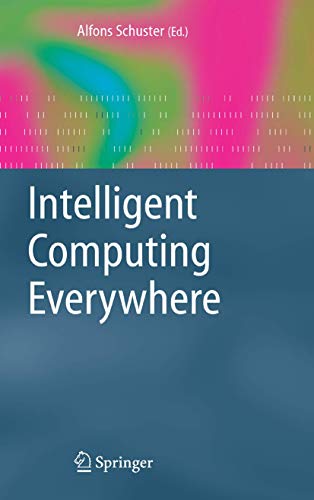 Beispielbild fr Intelligent Computing Everywhere zum Verkauf von Books From California