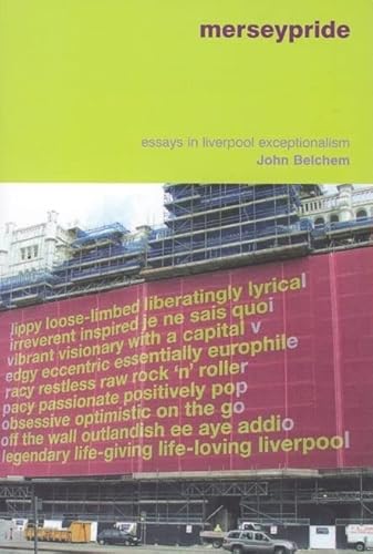 Imagen de archivo de Merseypride " Essays in Liverpool Exceptionalism a la venta por WorldofBooks