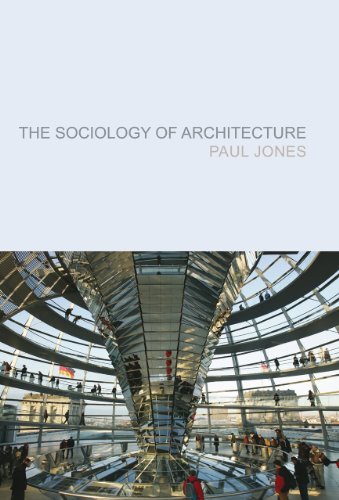 9781846310775: The Sociology of Architecture: Constructing Identities