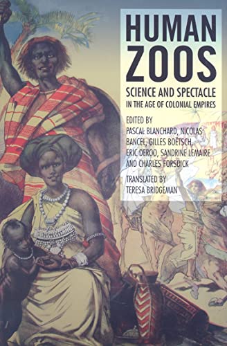 9781846311239: Human Zoos: Science and Spectacle in the Age of Empire