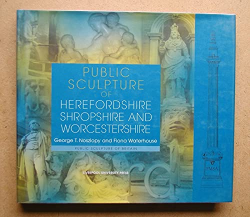 Stock image for Public Sculpture of Herefordshire, Shropshire and Worchestershire for sale by Richard Booth's Bookshop