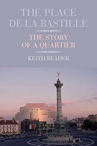 9781846316654: The Place de la Bastille: The Story of a Quartier