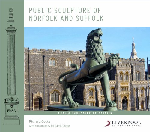 9781846317125: Public Sculpture of Norfolk and Suffolk: 16 (Public Sculpture of Britain)