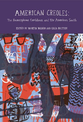 Beispielbild fr American Creoles: The Francophone Caribbean & the American South zum Verkauf von Powell's Bookstores Chicago, ABAA