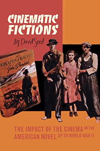 9781846318122: Cinematic Fictions: The Impact of the Cinema on the American Novel up to World War II