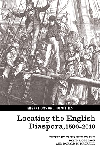 Beispielbild fr Locating the English Diaspora, 1500-2010 (Migrations and Identities, 1) zum Verkauf von Ebooksweb