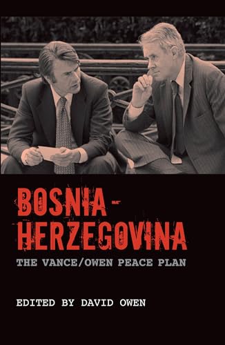 9781846318245: Bosnia-Herzegovina: The Vance/Owen Peace Plan