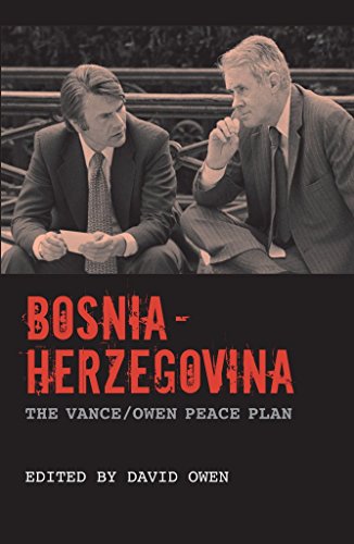 Stock image for Bosnia-Herzegovina: The Vance/Owen Peace Plan for sale by Calliopebooks